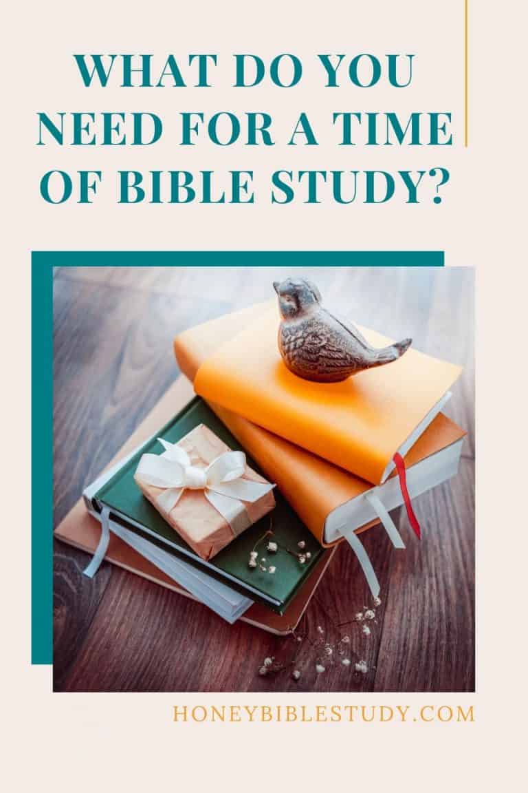Bible Study Time – What Do You Need?