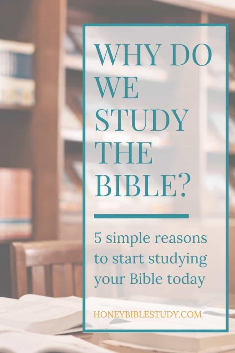 Why Do We Study the Bible?